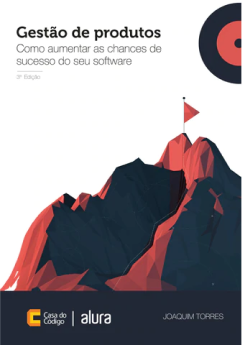 Livro Gestão de produtos, Como aumentar as chances de sucesso do seu software.